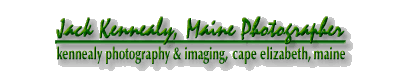 Jack Kennealy, Maine Photographer - Maine photography at its best!